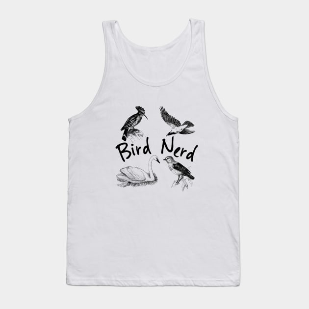 Bird Nerd, Bird watching, Ornithologist, Bird Protection, Bird Rescue. I love birds Tank Top by Style Conscious